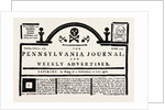 Facsimile of the Pennsylvania Journal on the Stamp Act. American Historical and Literary Curiosities by Anonymous