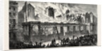 Burning of the Old Paris Opera House, Viewed from the Rue Le Peletier, France by Anonymous