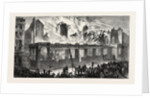 Burning of the Old Paris Opera House, Viewed from the Rue Le Peletier, France by Anonymous