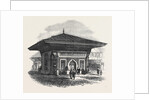 Fountain of the Sultan Valide, at Scutari. by Anonymous