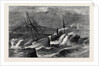 The Recent Gale, Wreck of the Steamer Chusan Off Ardrossan Harbour by Anonymous