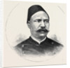 Arabi Pasha, Egyptian Minister for War and Leader of the National Party by Anonymous