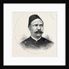 Arabi Pasha, Egyptian Minister for War and Leader of the National Party by Anonymous