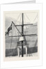 The Look-Out Perch on Board H.M.S. Minotaur in Aboukir Bay by Anonymous