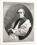 The Right Rev. Dr. W.D. Maclagan the New Archbishop of York. by Anonymous