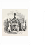 The Poultry-Cross, at Salisbury, Restored, UK, 1853 by Anonymous