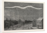 Extraordinary Meteor Seen Over Dublin, on the Night of September 2, 1853 by Anonymous