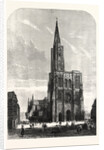 Strasbourg Cathedral, 1861 by Anonymous
