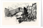 The Rialto Bridge and Fish Market by Anonymous
