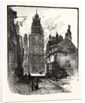 View in Calais: Rue De La Citadelle Showing the Belfry by Anonymous