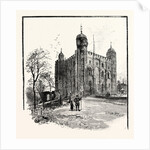 The Tower of London: The White Tower by Anonymous