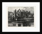 Conway Castle by Anonymous