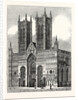 West Front of Lincoln Cathedral by Anonymous