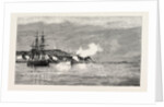 The Civil War in Chili: Forts Valdivia and Yerbas Buenas, at Valparaiso, Firing on the Rebel Congressional Esmeralda by Anonymous