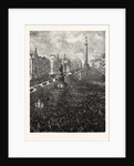 The Funeral of Mr. C.S. Parnell: The Procession Passing Through Sackville Street, Dublin by Anonymous