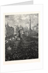 The Funeral of Mr. C.S. Parnell: The Procession Passing Through Sackville Street, Dublin by Anonymous
