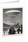 M. Dupuy De Lôme's New Navigating Balloon: The Ascent at Fort Vincennes by Anonymous