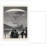 M. Dupuy De Lôme's New Navigating Balloon: The Ascent at Fort Vincennes by Anonymous