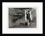 Parliamentary Elections and Electioneering in the Old Days: J. Doyle: the Handwriting on the Wall, May 26, 1831 King (William IV.) Loq.—Reform Bill? Can that Mean Me? by Anonymous