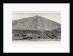 The Peak of Tenerife, from the Canadas on the South, the Canary Islands by Anonymous