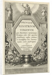 Title print for Speculum Illustratum Virginum by Theodoor Galle