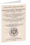 Title page for: Willem Sluiter, Psalms, Psalmen, lof-sangen, ende geestelike liedekens by Anonymous