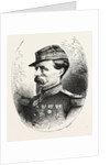 General Chanzy, Antoine Eugène Alfred Chanzy by Anonymous