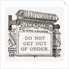Do Not Get Out of Order, Shade Rollers by Anonymous