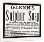 Glenn's Sulphur Soap, 1880, USA by Anonymous