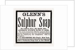 Glenn's Sulphur Soap, 1880, USA by Anonymous