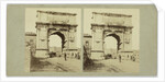 Arc de Titus forum Rome, Alexis Gaudin et Frère by Anonymous