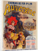 Poster for la Compagnie P.-L.-M. L'Auvergne. Auvergne railway by Jules Chéret