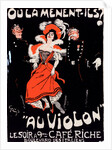 Poster for le Café Riche, Où la mènent-ils? Au Violon by Jules-Alexandre Grün