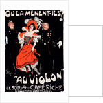 Poster for le Café Riche, Où la mènent-ils? Au Violon by Jules-Alexandre Grün