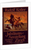 Poster for Jubiläums Ausstellung. Exposition d'un jubilé artistique à Zurich by Rudolf Koller
