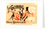 Poster for la Gomme. novel by by Felicien Champsaur 1858–1934 by Jules Chéret