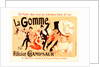 Poster for la Gomme. novel by by Felicien Champsaur 1858–1934 by Jules Chéret
