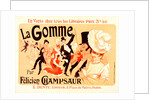 Poster for la Gomme. novel by by Felicien Champsaur 1858–1934 by Jules Chéret