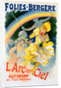 Poster for l'Arc-en-Ciel, ballet pantomime représenté aux Folies-Bergère by Jules Chéret