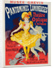 Poster for Musée Grévin, pantomimes lumineuses, Théâtre Optique de E. Reynaud, musique de Gaston Paulin by Jules Chéret
