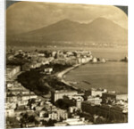 Naples and Mt. Vesuvius, Italy, Europe by Anonymous