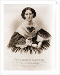 Mrs. Caroline Slemmer wife of the gallant Lieutenant Slemmer by Anonymous
