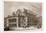 The Opera House, Vienna Austria 1873 by Anonymous