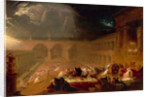 Belshazzar's Feast by John Martin