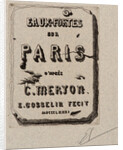 Title Page, Eaux-Fortes sur Paris, 1881 by Edmond Gosselin