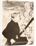 For You! (Pour Toi!), 1893 by Henri de Toulouse-Lautrec