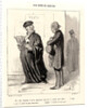 Mon cher Monsieur...Impossible de plaider votre affaire, 1846 by Honoré Daumier