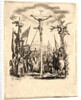 The Crucifixion (La crucifiement), 1624 by Jacques Callot