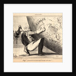 Bigre! ... j'ai eu tort de me mettre toute l'Europe sur les bras! .., 1855 by Honoré Daumier