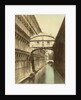 Venice, Bridge of Sighs Italy by Anonymous